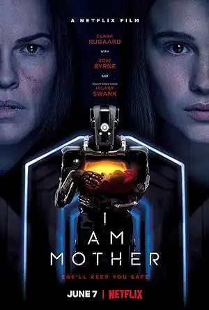 فيلم I Am Mother 2019 مترجم - باهي فيلم